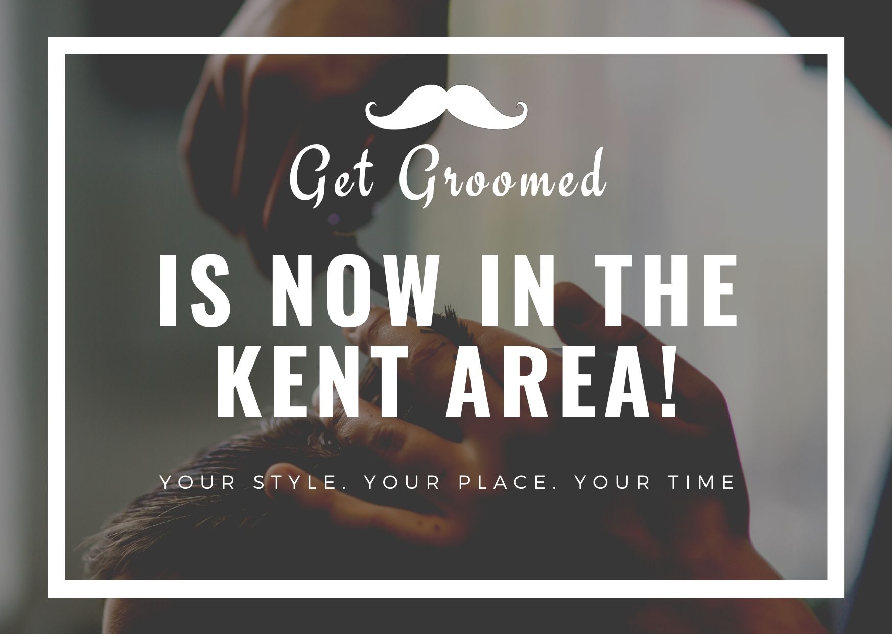 Get Groomed is now available in the Kent area !